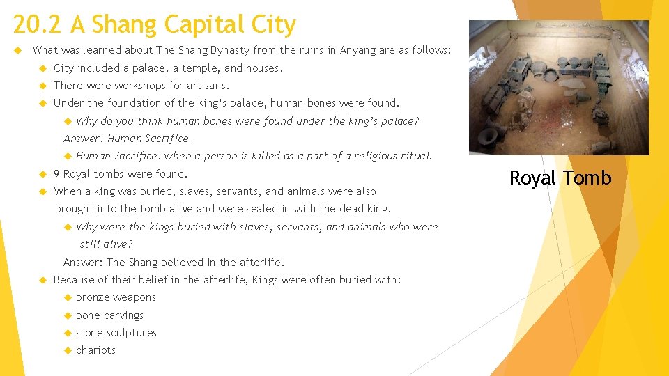 20. 2 A Shang Capital City What was learned about The Shang Dynasty from