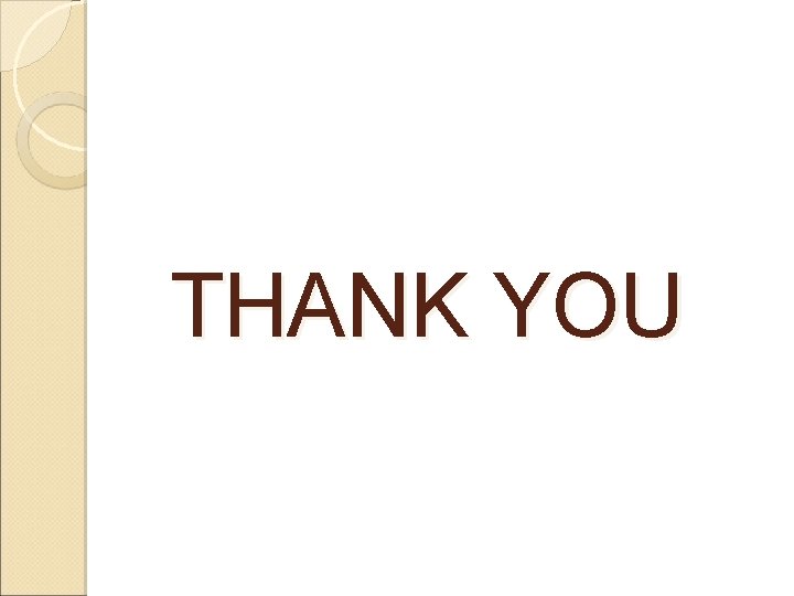 THANK YOU 