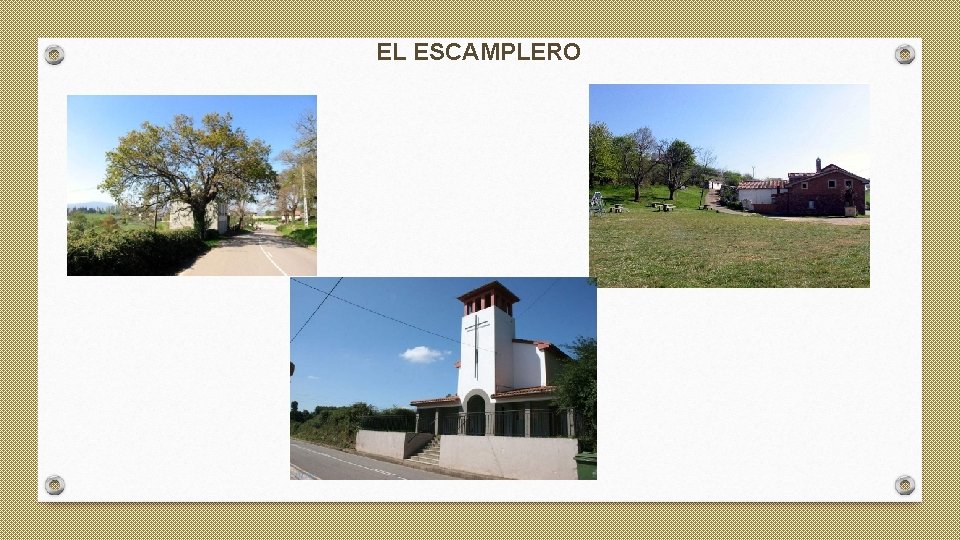 EL ESCAMPLERO 