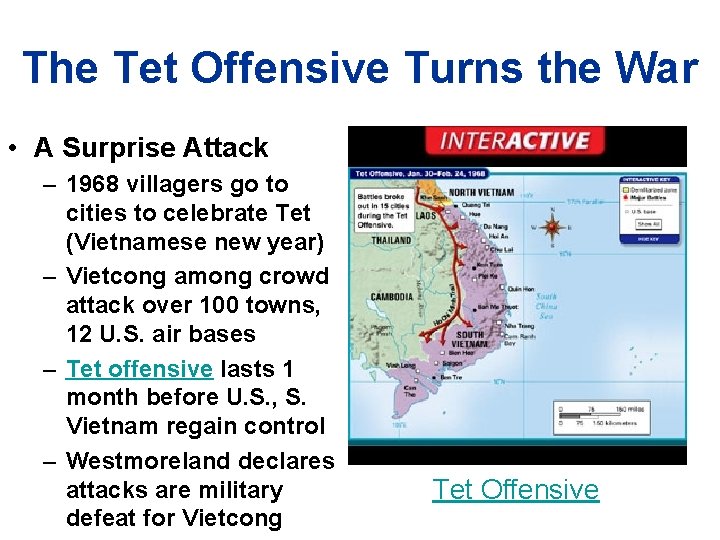 The Tet Offensive Turns the War • A Surprise Attack – 1968 villagers go