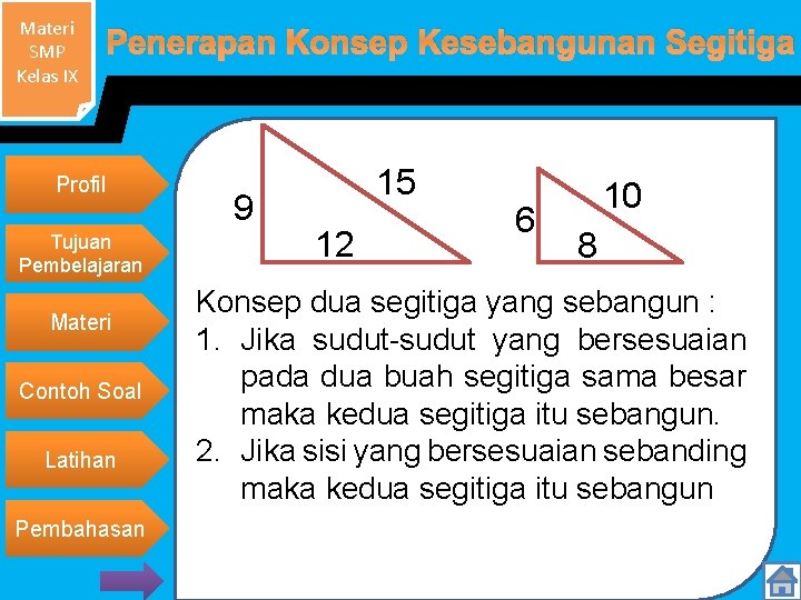 Materi SMP Kelas IX Penerapan Konsep Kesebangunan Segitiga Profil Tujuan Pembelajaran Materi Contoh Soal