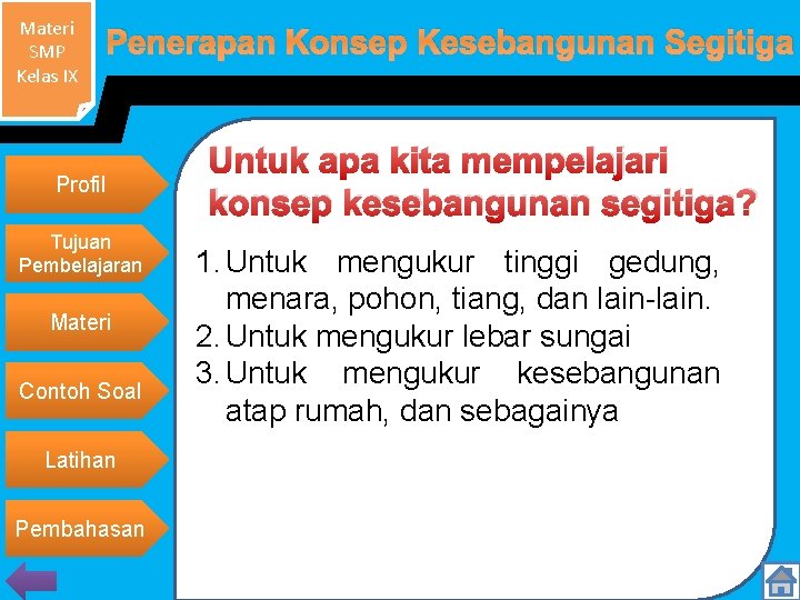 Materi SMP Kelas IX Penerapan Konsep Kesebangunan Segitiga Profil Tujuan Pembelajaran Materi Contoh Soal