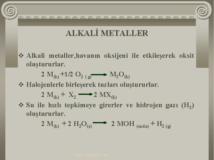 ALKALİ METALLER v Alkali metaller, havanın oksijeni ile etkileşerek oksit oluştururlar. 2 M(k) +1/2