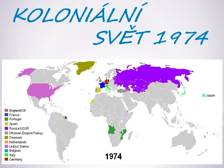 KOLONIÁLNÍ SVĚT 1974 