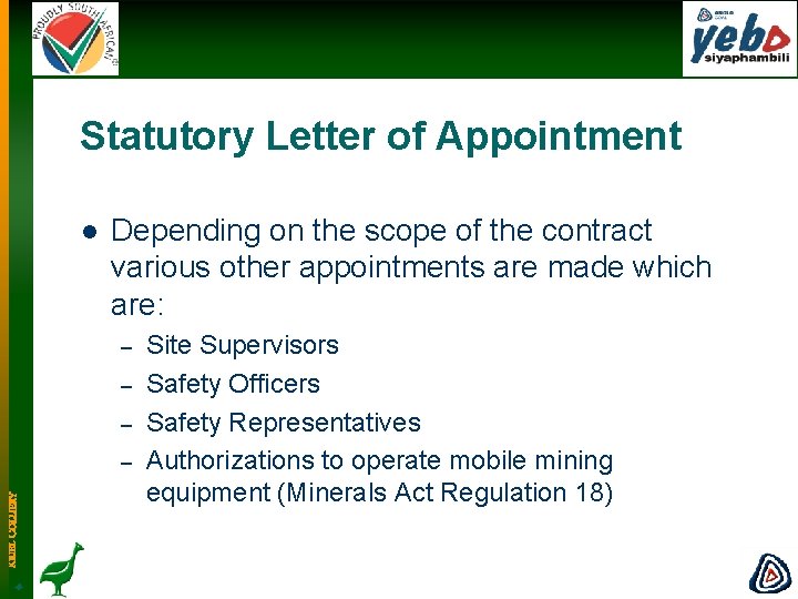 Statutory Letter of Appointment l Depending on the scope of the contract various other