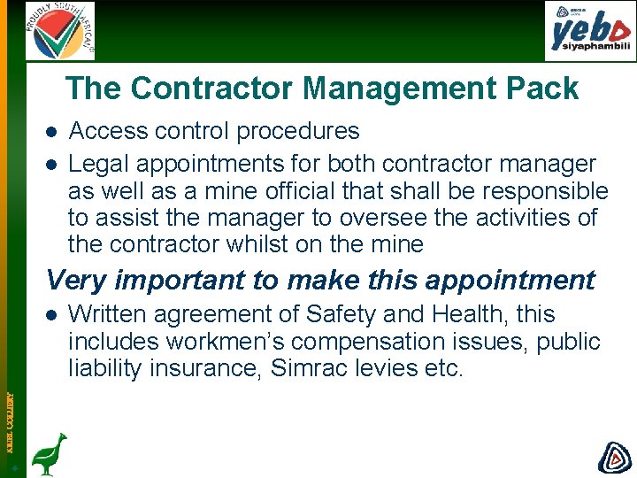 The Contractor Management Pack l l Access control procedures Legal appointments for both contractor