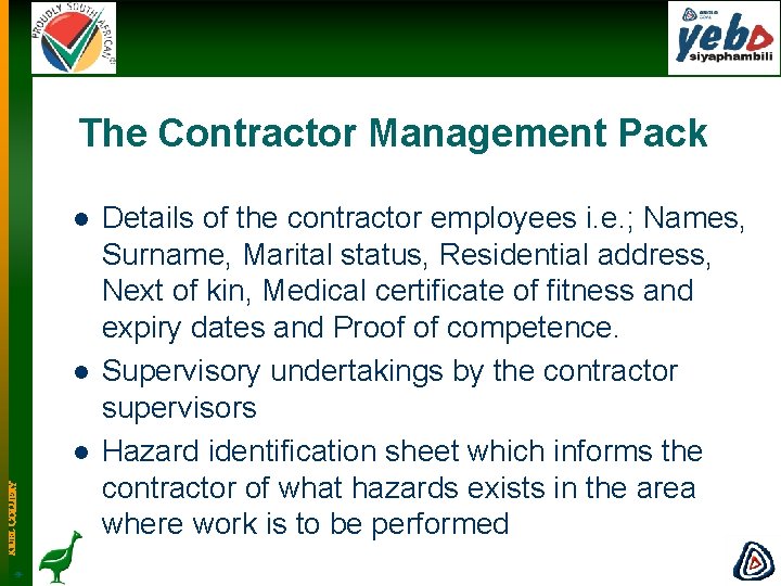 The Contractor Management Pack l l KRIEL COLLIERY l -9 - Details of the