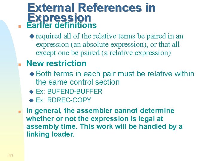 n External References in Expression Earlier definitions u required all of the relative terms