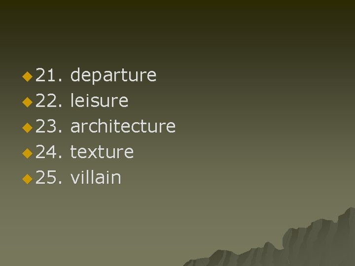 u 21. u 22. u 23. u 24. u 25. departure leisure architecture texture