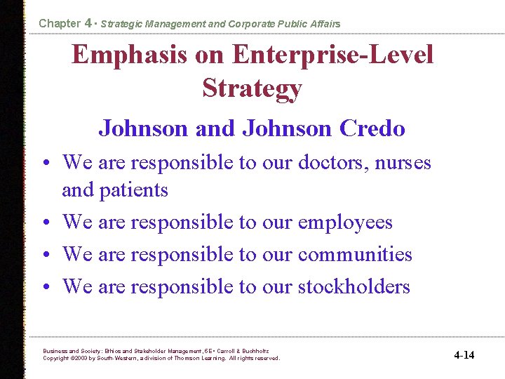 Chapter 4 • Strategic Management and Corporate Public Affairs Emphasis on Enterprise-Level Strategy Johnson