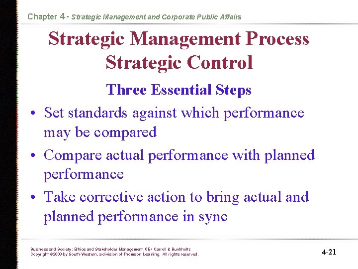 Chapter 4 • Strategic Management and Corporate Public Affairs Strategic Management Process Strategic Control