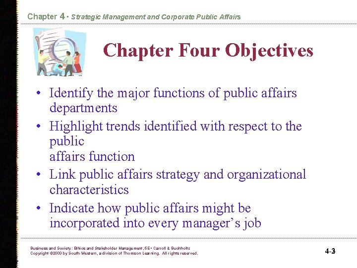 Chapter 4 • Strategic Management and Corporate Public Affairs Chapter Four Objectives • Identify