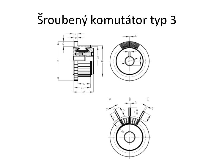 Šroubený komutátor typ 3 