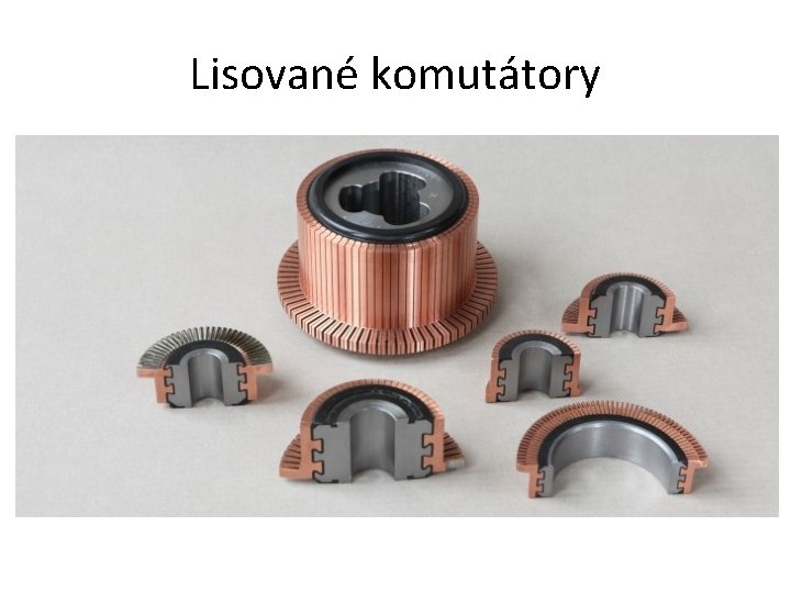 Lisované komutátory 