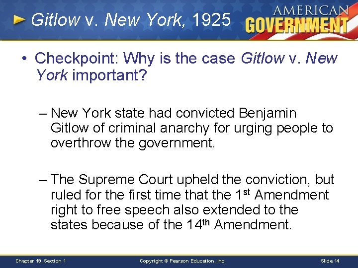 Gitlow v. New York, 1925 • Checkpoint: Why is the case Gitlow v. New