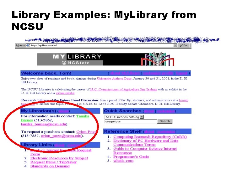 Library Examples: My. Library from NCSU 