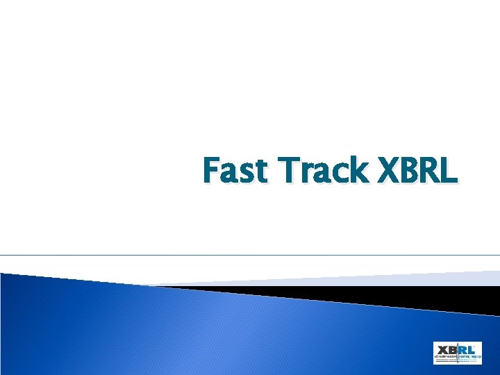 Fast Track XBRL 