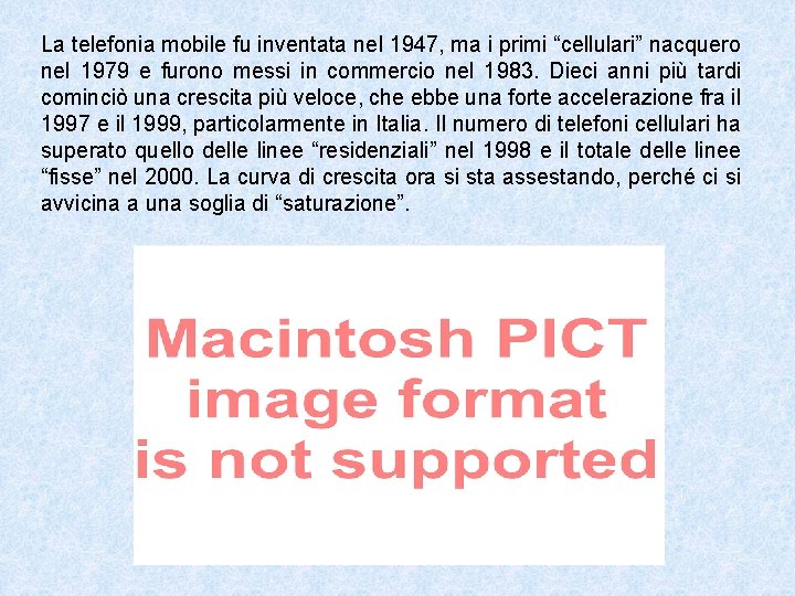 La telefonia mobile fu inventata nel 1947, ma i primi “cellulari” nacquero nel 1979