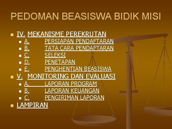 PEDOMAN BEASISWA BIDIK MISI n IV. MEKANISME PEREKRUTAN n n n PERSIAPAN PENDAFTARAN TATA