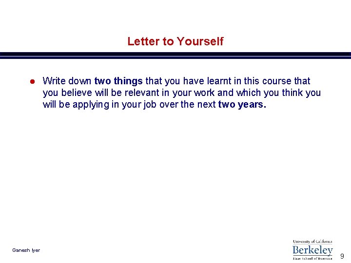 Letter to Yourself l Ganesh Iyer Write down two things that you have learnt