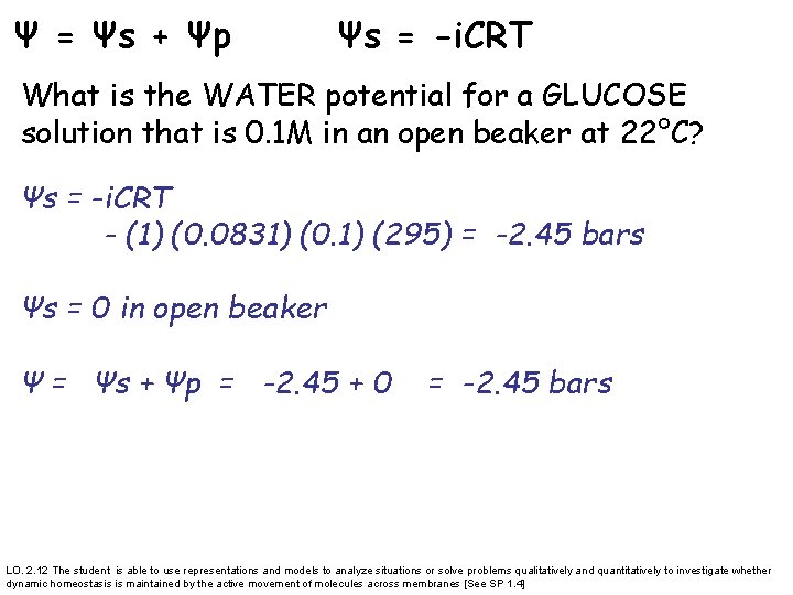 Ψ = Ψs + Ψp Ψs = -i. CRT What is the WATER potential