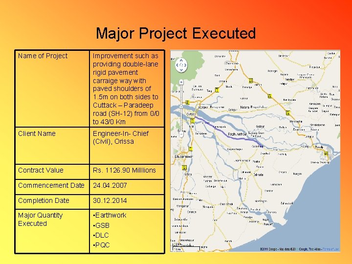 Major Project Executed Name of Project Improvement such as providing double-lane rigid pavement carraige