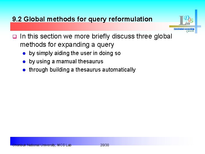 9. 2 Global methods for query reformulation q In this section we more briefly