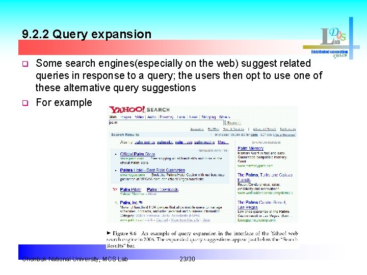 9. 2. 2 Query expansion q q Some search engines(especially on the web) suggest