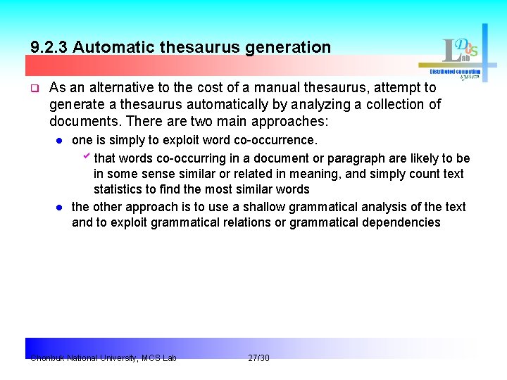 9. 2. 3 Automatic thesaurus generation q As an alternative to the cost of