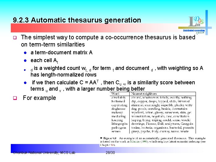 9. 2. 3 Automatic thesaurus generation q The simplest way to compute a co-occurrence