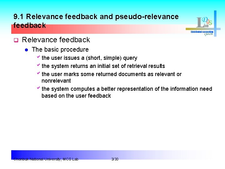 9. 1 Relevance feedback and pseudo-relevance feedback q Relevance feedback l The basic procedure