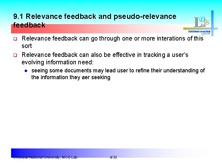 9. 1 Relevance feedback and pseudo-relevance feedback q q Relevance feedback can go through