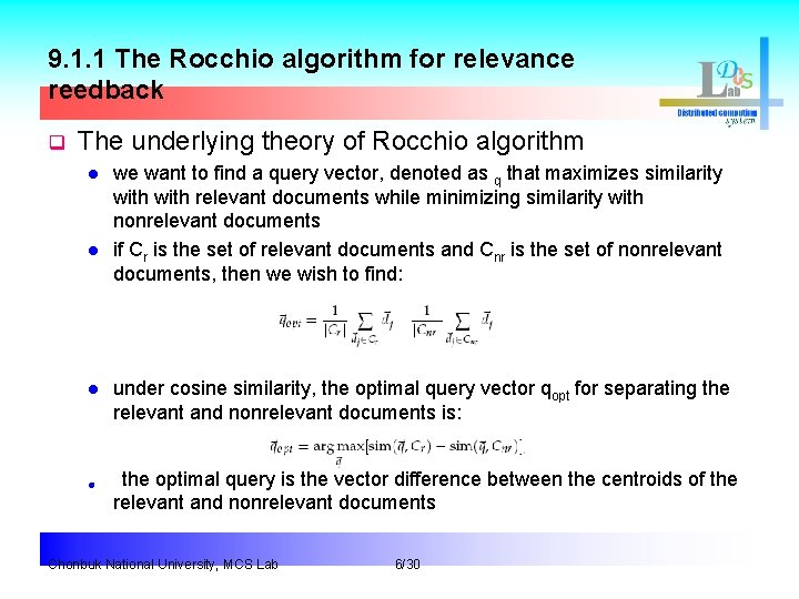 9. 1. 1 The Rocchio algorithm for relevance reedback q The underlying theory of