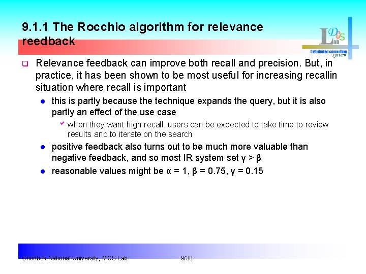 9. 1. 1 The Rocchio algorithm for relevance reedback q Relevance feedback can improve