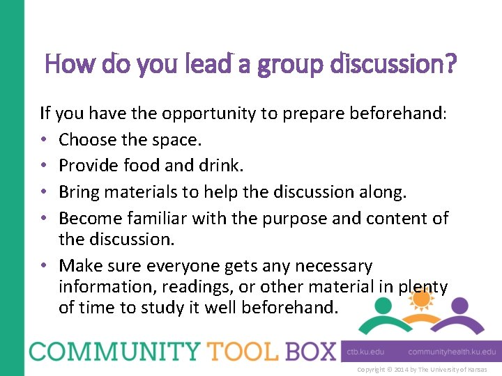 How do you lead a group discussion? If you have the opportunity to prepare