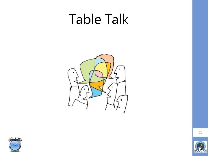 Table Talk 30 