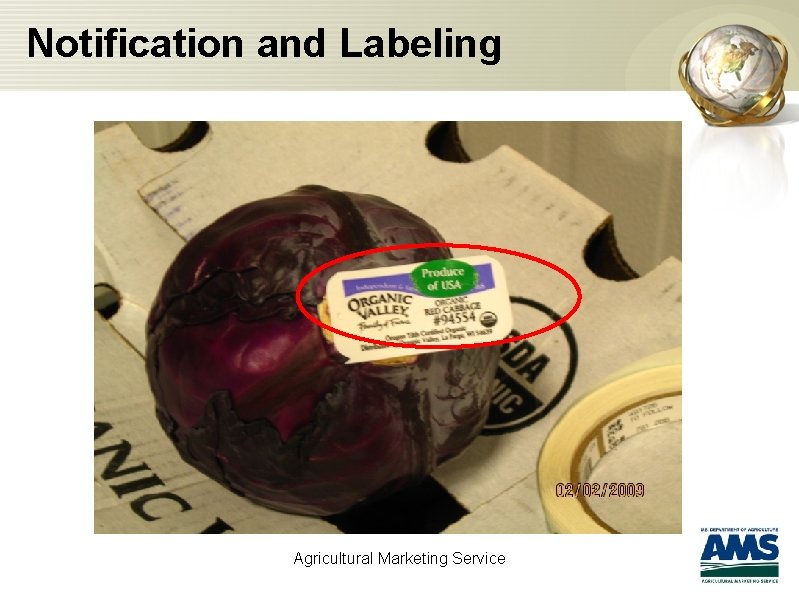 Notification and Labeling Agricultural Marketing Service 
