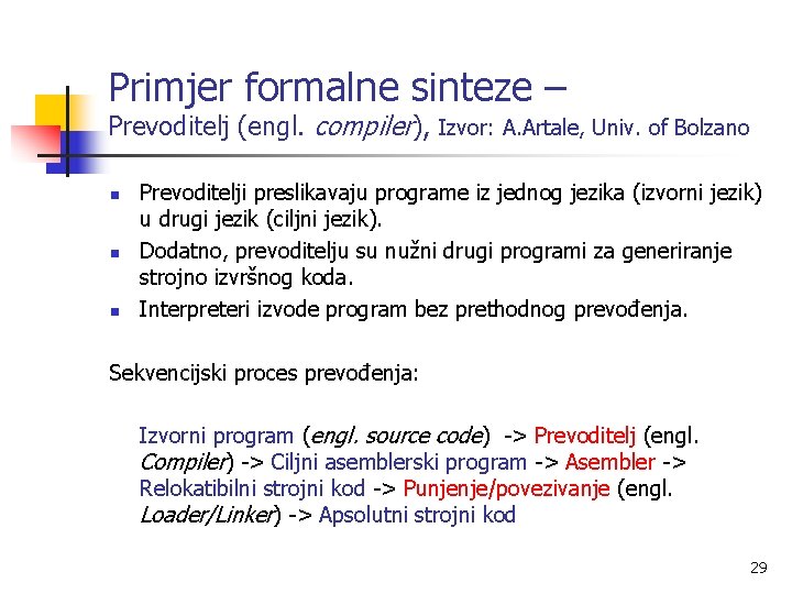 Primjer formalne sinteze – Prevoditelj (engl. compiler), Izvor: A. Artale, Univ. of Bolzano n