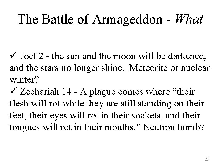 The Battle of Armageddon - What ü Joel 2 - the sun and the