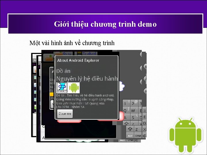 Giới thiệu chương trình demo Một vài hình ảnh về chương trình 