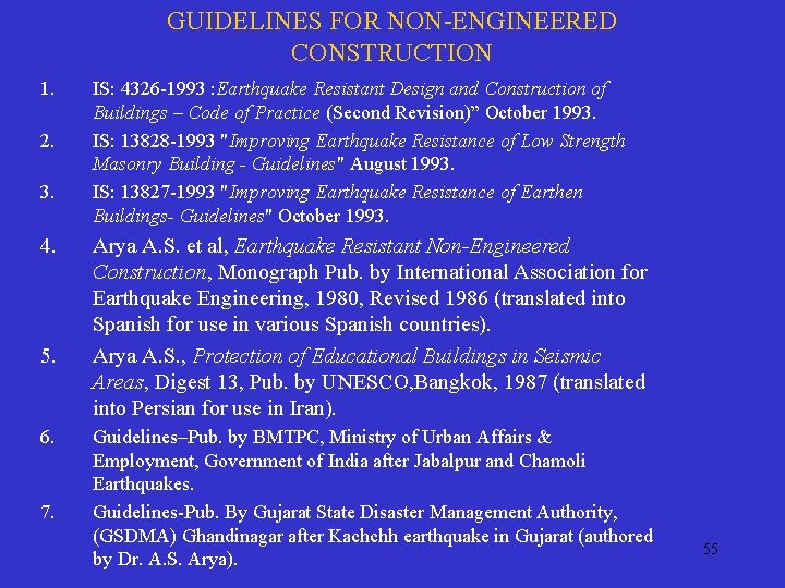 GUIDELINES FOR NON-ENGINEERED CONSTRUCTION 1. 2. 3. 4. 5. 6. 7. IS: 4326 -1993