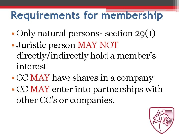 Close corporations HOOFSTUK 27 Membership Members interest CC