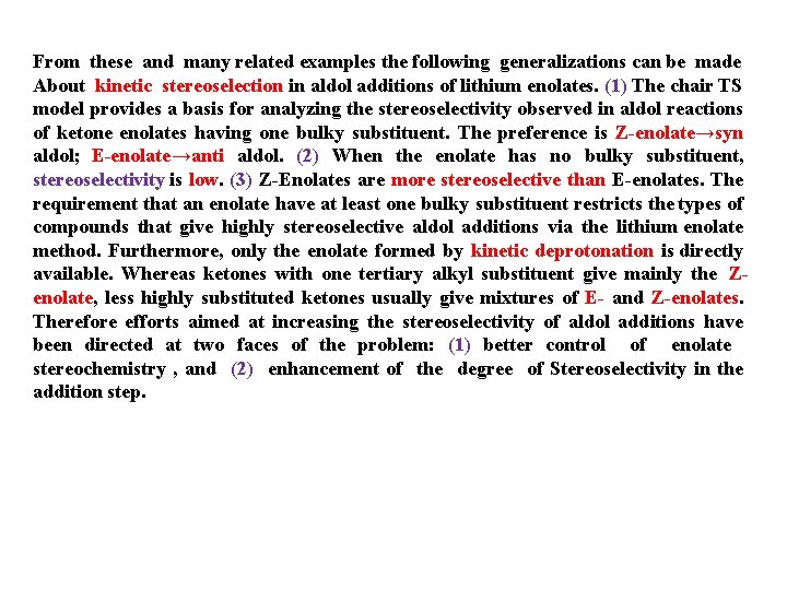From these and many related examples the following generalizations can be made About kinetic