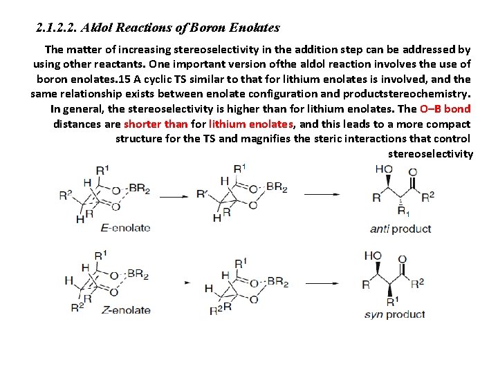 2. 1. 2. 2. Aldol Reactions of Boron Enolates The matter of increasing stereoselectivity