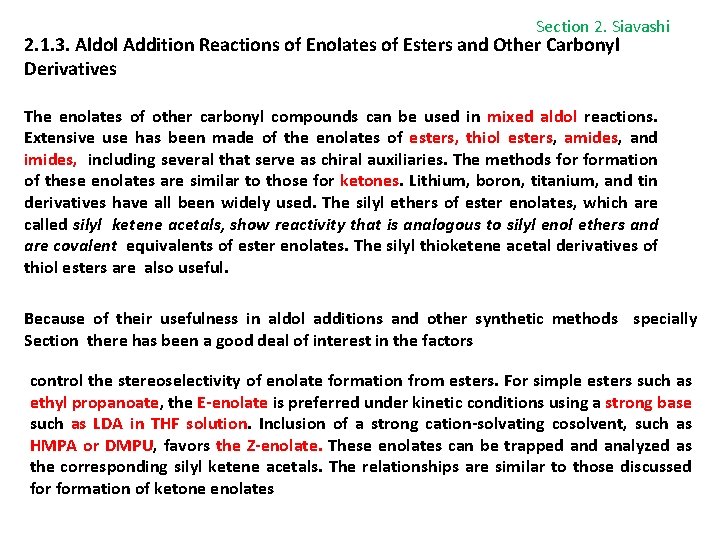 Section 2. Siavashi 2. 1. 3. Aldol Addition Reactions of Enolates of Esters and