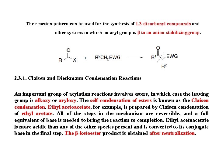 The reaction pattern can be used for the synthesis of 1, 3 -dicarbonyl compounds