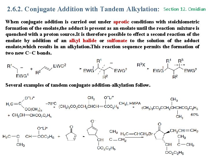 2. 6. 2. Conjugate Addition with Tandem Alkylation: Section 12. Omidian When conjugate addition
