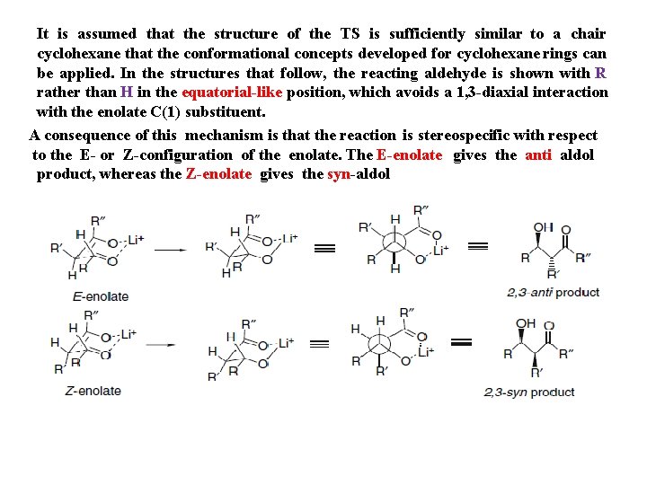 It is assumed that the structure of the TS is sufficiently similar to a