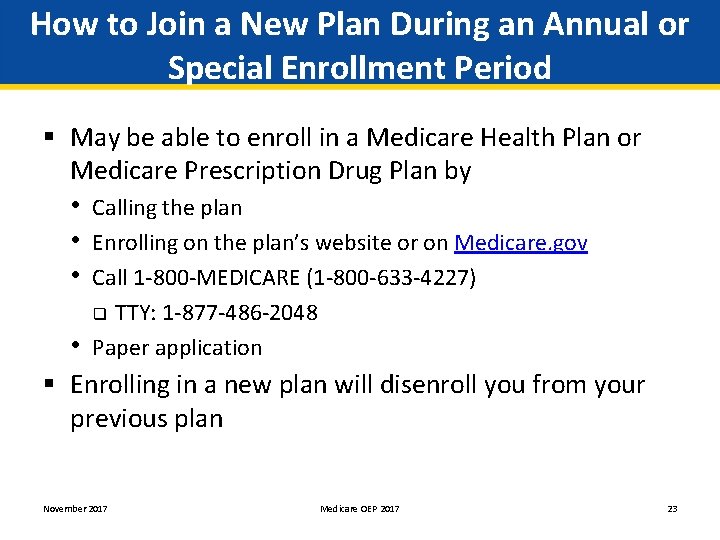 How to Join a New Plan During an Annual or Special Enrollment Period §