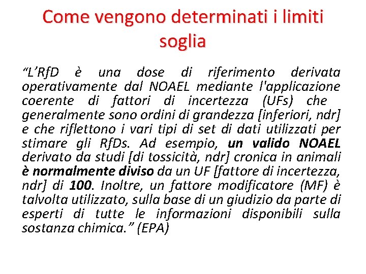 Come vengono determinati i limiti soglia “L’Rf. D è una dose di riferimento derivata